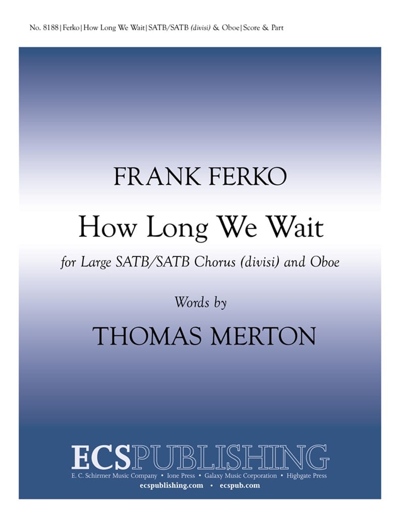 How Long We Wait
